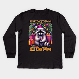 Most Likely To Drink All The Wine Kids Long Sleeve T-Shirt